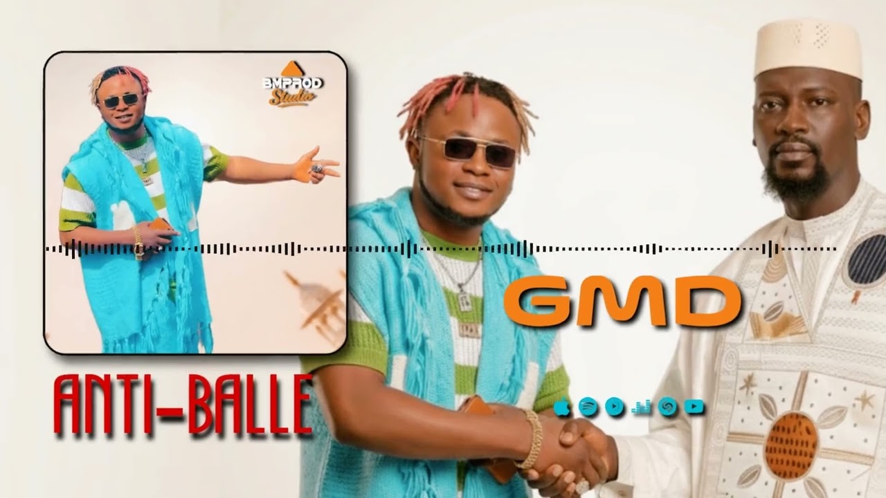 ANTI-BALLE  GMD MUSIQUE GUINÉENNE | 🇬🇳2026