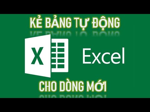 Cách kẻ bảng tự động cho dòng mới trong Excel