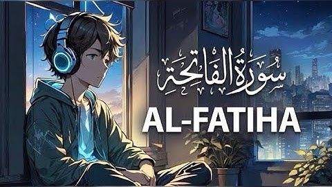 سورة الفاتحة المصحف المرئي للشيخ ناصر القطامي من رمضان ١٤٣٨هـ