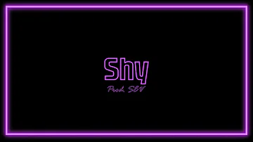 SEV - Shy (Prod. SEV)