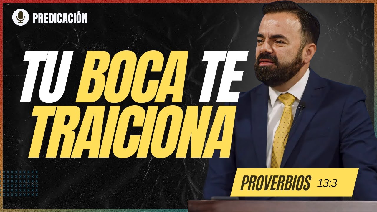 Las Palabras: Cómo Habla el que Teme a Dios | Proverbios 13:3 | Ringo Ayala