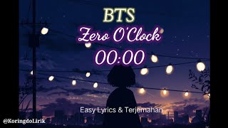 BTS-Zero O'Clock (Easy Lirik dan Terjemahan)