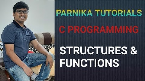 L 74: STRUCTURES AND FUNCTIONS | HOW TO PASS A STRUCTURE VARIABLE AS A PARAMETER IN THE FUNCTION