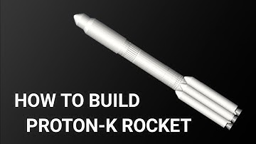 How to Build the Proton-K Rocket in SpaceFlight Simulator