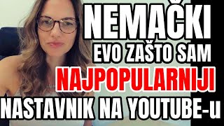 EVO ZAŠTO SAM NAJPOPULARNIJI NASTAVNIK NA YOUTUBE-U! PREDNOSTI MOG NAČINA PREDAVANJA NEMAČKOG Jelena EVO ZAŠTO SAM NAJPOPULARNIJI NASTAVNIK NA YOUTUBE-U! PREDNOSTI MOG NAČINA PREDAVANJA NEMAČKOG Jelena