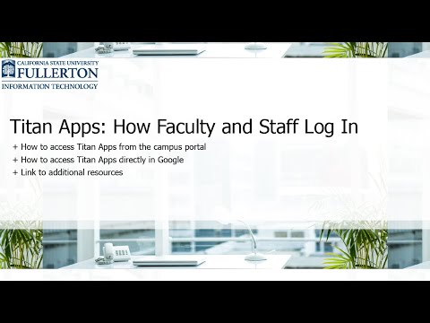 CSUF Titan Apps: How Faculty and Staff Log In