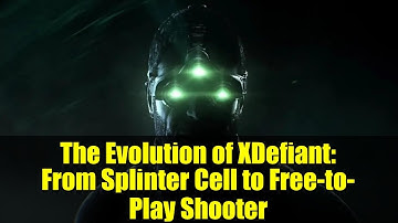 The Evolution of XDefiant: From Splinter Cell to Free-to-Play Shooter