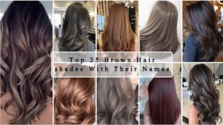 🔥 25+ Brown 🤎 Hair Dye Shades With Their Names 🌼 | 2025 Hottest - Trending Brown Hair Color Shades