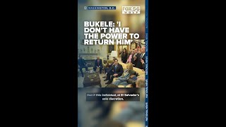 El Salvador's President Bukele wont be returning deported Maryland man to US
