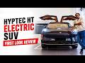 Hyptec HT First Look Review | Luxury EV SUV with 620 KM Range & Next-Level Features | HamariDrive
