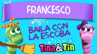 tina y tin + francesco (Personalized Songs For Kids)
