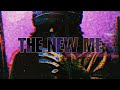 THE NEW ME (Ft. Ashton Mathew) [Prod. Wetmall]