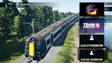 Train Sim World 5: Class 377/350/1 Introduction (No Commentary) #steam #pcgaming