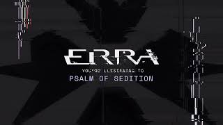 Erra - Psalm Of Sedition