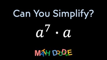 Simplifying Expression with Exponents “𝑎^7 • 𝑎” | Step-by-Step Algebra Solution - Math Doodle