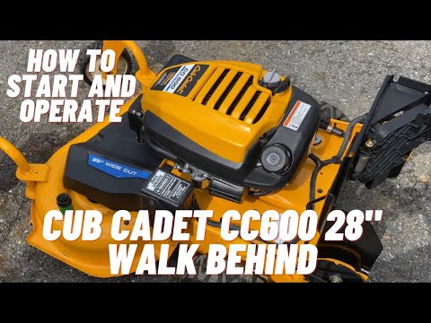 How to Start and Operate a Cub Cadet CC600 Walk Behind 