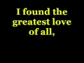 The Greatest Love of All - Whitney Houston - Lyrics