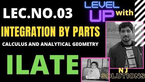 Integration By Parts /Lecture.No.03/ 3Rules 3 Tricks By Naveed Jafar