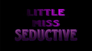 LITTLE MS SEDUCTIVE - NONEHPOOKS  AUDIO