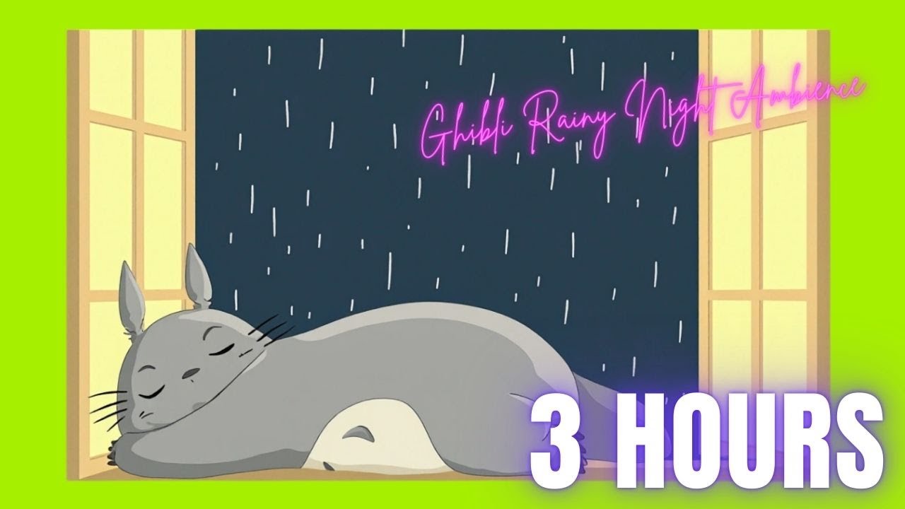 Ghibli Rainy Night Ambience – Cozy Music for Deep Sleep