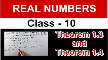 Real Numbers Class 10 | Theorem 1.3 and and Theorem 1.4 | NCERT | CBSE |