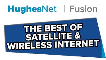 Satellite & Wireless Hybrid Internet - Fast & Responsive Rural Network | HughesNet Fusion