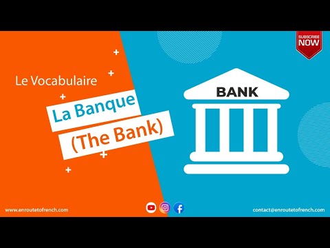 French Vocabulary : At the bank - Le Vocabulaire : À la banque