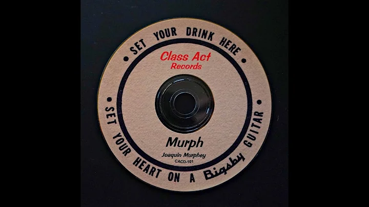 Joaquin Murphey, steel guitar, Prt 1  Murph cd