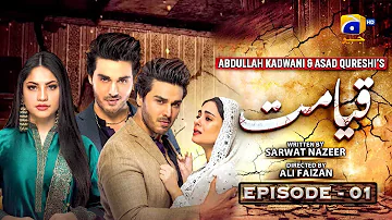 Qayamat Episode 01 || Ahsan Khan - Neelum Munir || HAR PAL GEO