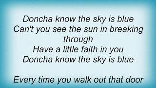 Alicia Keys - Doncha Know (The Sky Is Blue) Lyrics