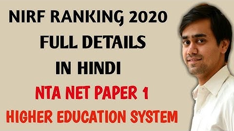 NIRF RANKING 2020 full detailed video in hindi for NET, SET and competitive exams.