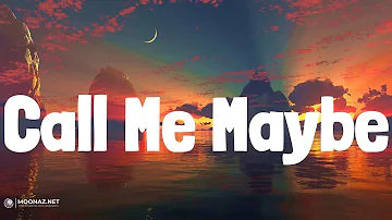 Carly Rae Jepsen - Call Me Maybe | LYRICS | Enchanted - Taylor Swift