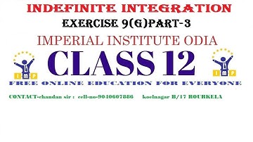 indefinite integration in odia (exercise 9 g) part-3