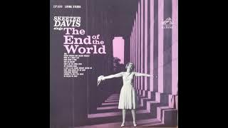 Skeeter Davis - The End Of The World -1963 (FULL ALBUM)