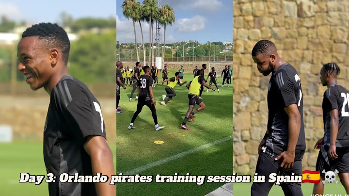 Orlando Pirates Training Session in Spain🇪🇸☠️: Day 3
