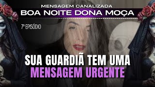 TAROT: BOA NOITE DONA MOÇA: Sua Guardiã tem uma mensagem pra você #tarot #pombagira T1 EP007