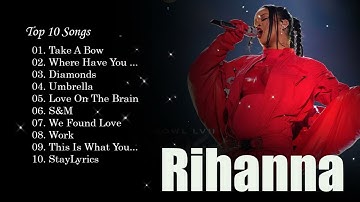 Rihanna Greatest Hits Full Album - Top 30 Best Songs of Rihanna Playlist 2024
