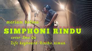 Simphoni Rindu  Meriam Belina  Coverama Qa