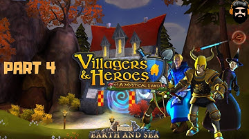 VILLAGERS & HEROES Gameplay - Part 4 (no commentary)