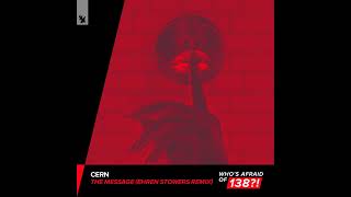 Cern - The Message (Ehren Stowers Extended Remix)