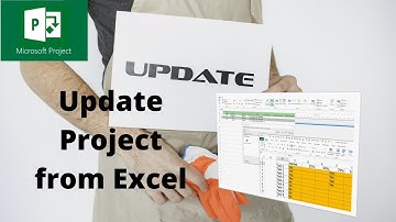 How to update a Microsoft Project plan using Excel