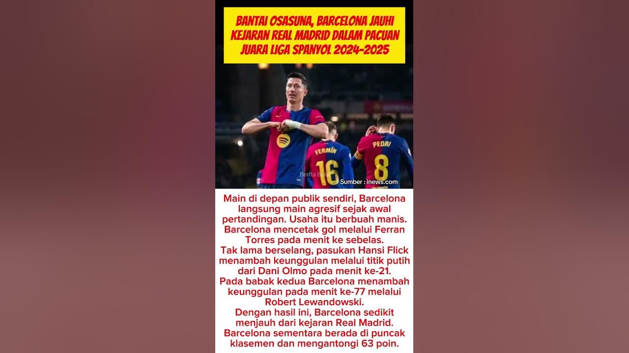 BANTAI OSASUNA, BARCELONA JAUHI REAL MADRID DALAM PACUAN JUARA LIGA SPANYOL 20242025 barcelona