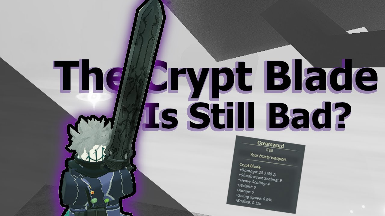 Crypt Blade  Deepwoken+BreezeWiki