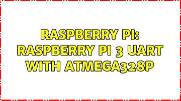 Raspberry Pi: Raspberry Pi 3 UART with ATmega328p