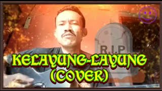 Kelayung-Layung || Cover || Guitar Song