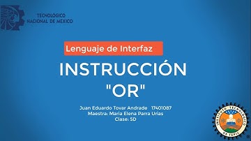 Operación Lógica "OR"  (ENSAMBLADOR)