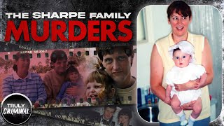 The Disturbing Case Of: The Sharpe Family