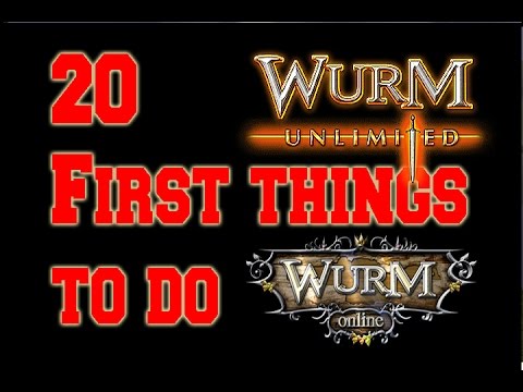 Wurm Unlimited Wurm Online | 20 first things to do