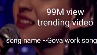 Gova work orignal full video song