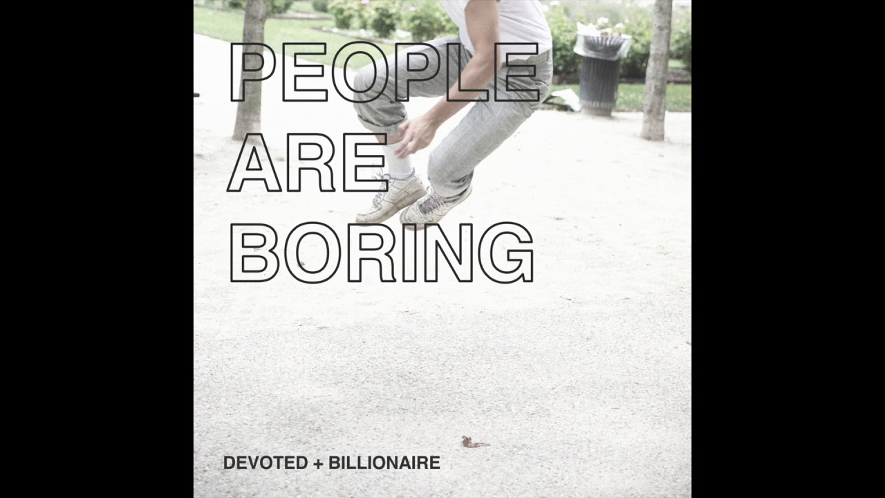 Boring слушать. Boring слушать